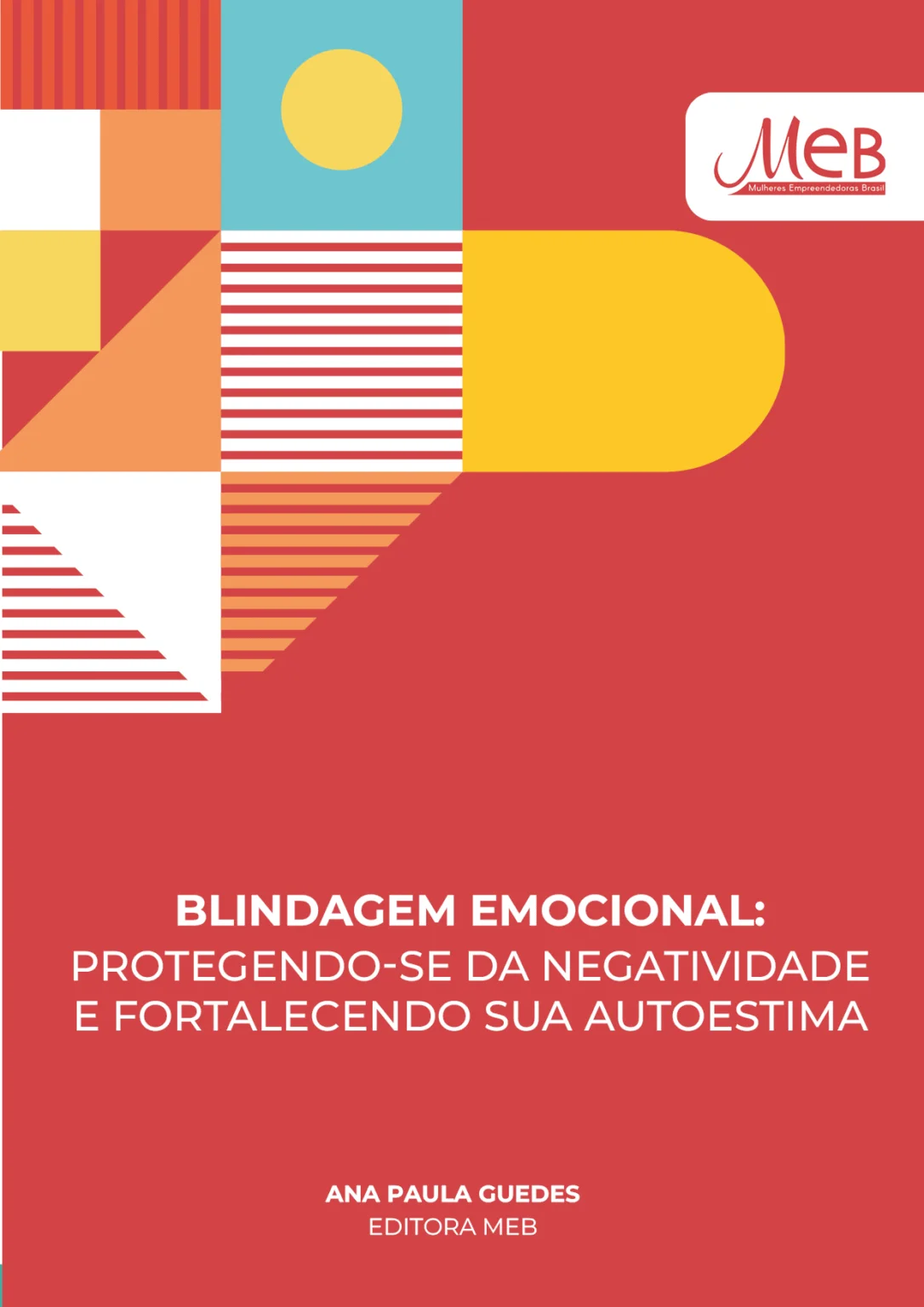 BLINDAGEM-EMOCIONAL-PROTEGENDO-SE-DA-NEGATIVIDADE-E-FORTALECENDO-SUA-AUTOESTIMA-1086x1536